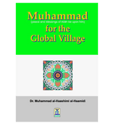 Muhammad(PBUH) for the Global Village